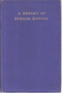 A History of Durham Rowing