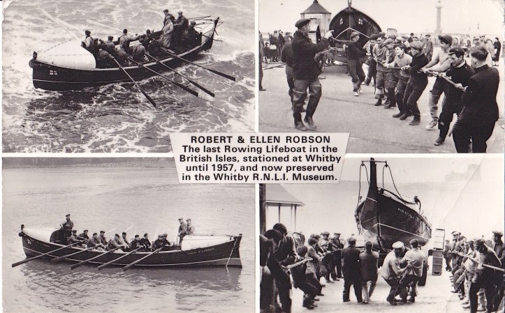 Pic 1. A postcard from the 1960s showing the last rowing lifeboat in Britain, the ‘Robert and Ellen Robson’.